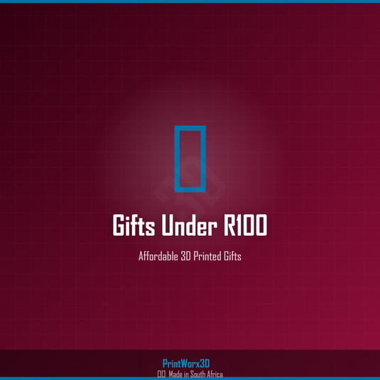 Gifts Under R100 — Affordable 3D Printed Gifts SA | PrintWorx3D